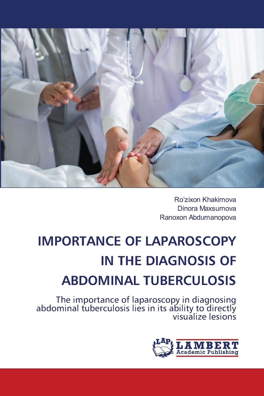 IMPORTANCE OF LAPAROSCOPY IN THE DIAGNOSIS OF ABDOMINAL TUBERCULOSIS Medicine
