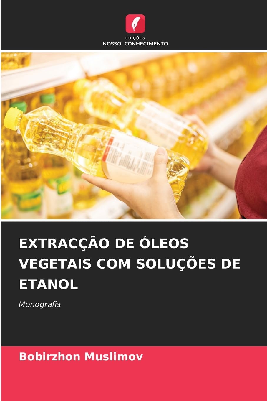 EXTRACÇÃO DE ÓLEOS VEGETAIS COM SOLUÇÕES DE ETANOL Business & Technology
