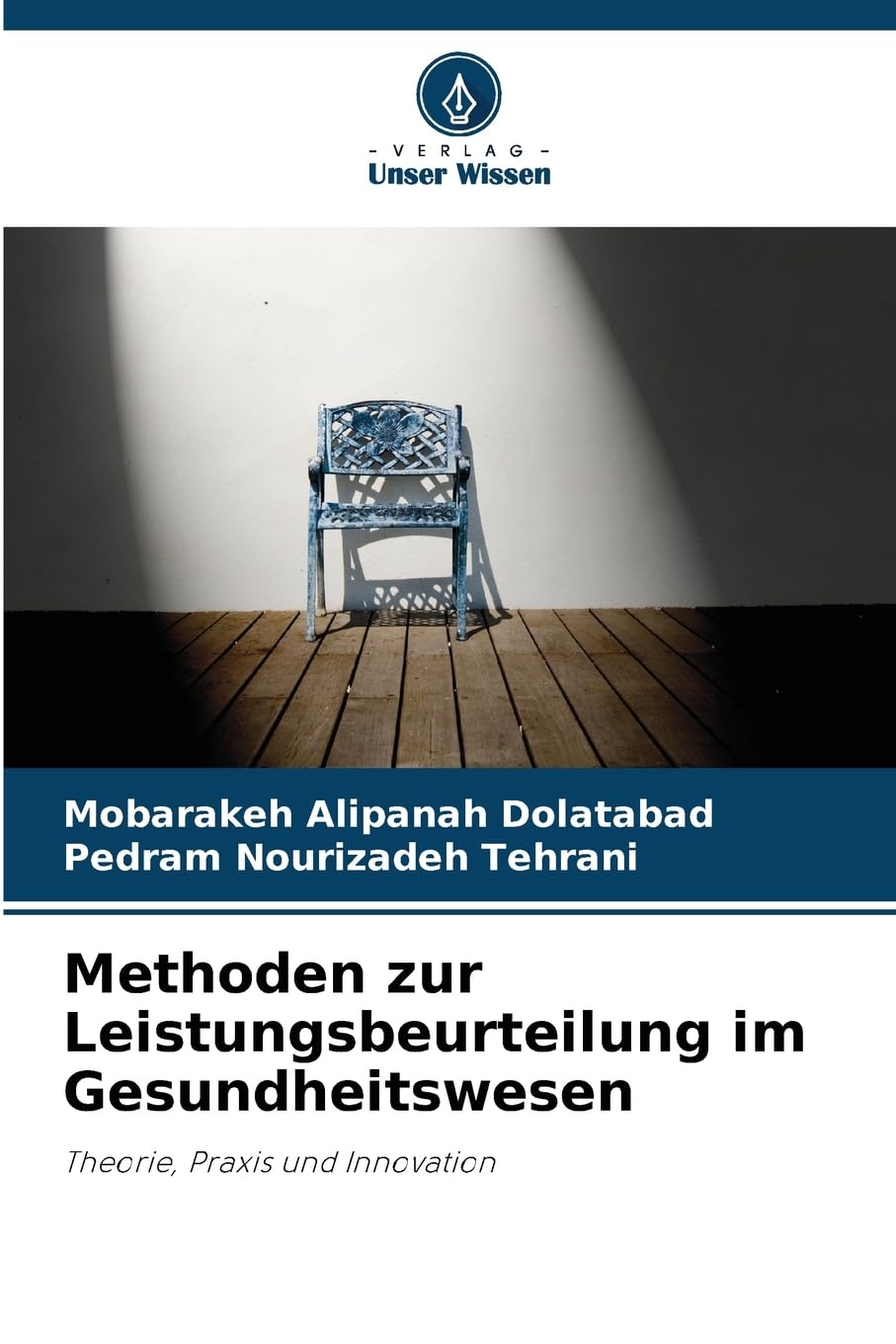 Methoden zur Leistungsbeurteilung im Gesundheitswesen Law
