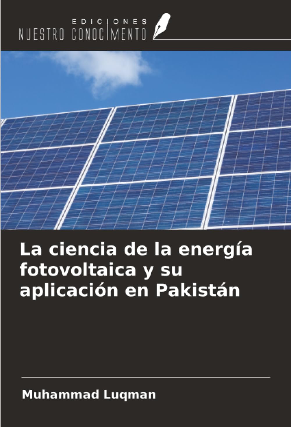La ciencia de la energía fotovoltaica y su aplicación en Pakistán Business & Technology