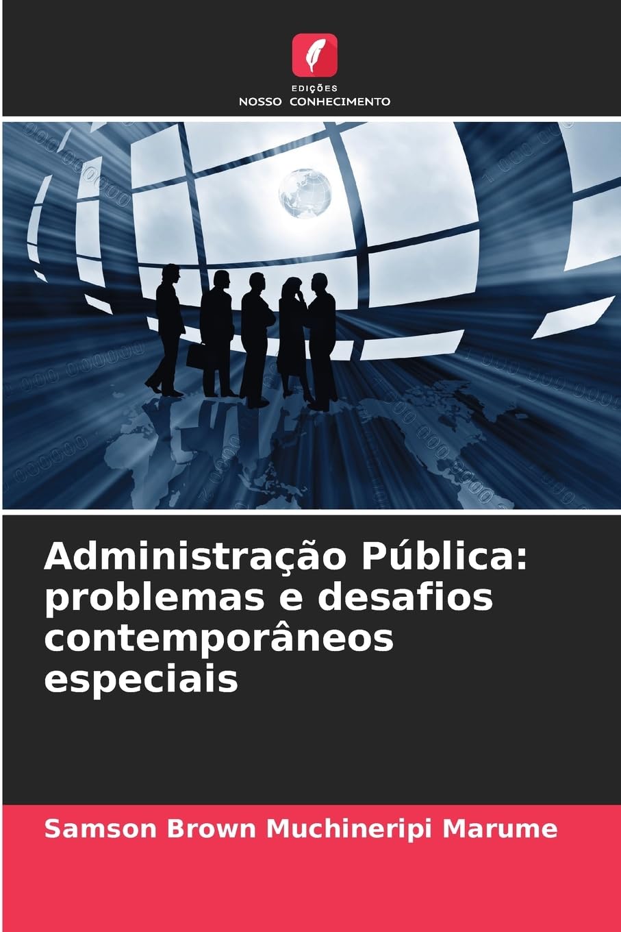 Administração Pública: problemas e desafios contemporâneos especiais Law
