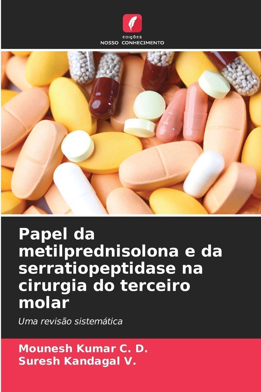 Papel da metilprednisolona e da serratiopeptidase na cirurgia do terceiro molar Medicine