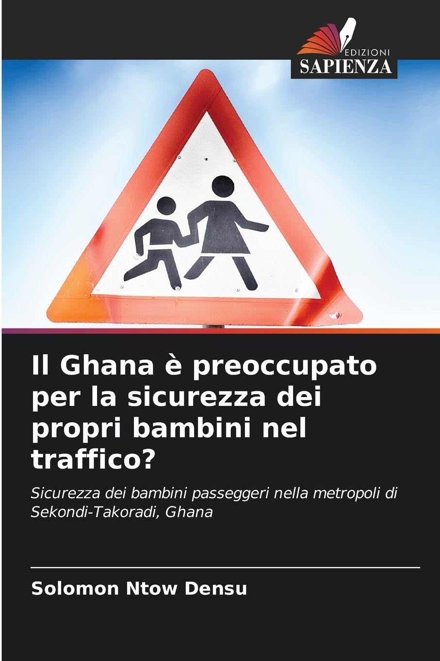 Il Ghana è preoccupato per la sicurezza dei propri bambini nel traffico? Law