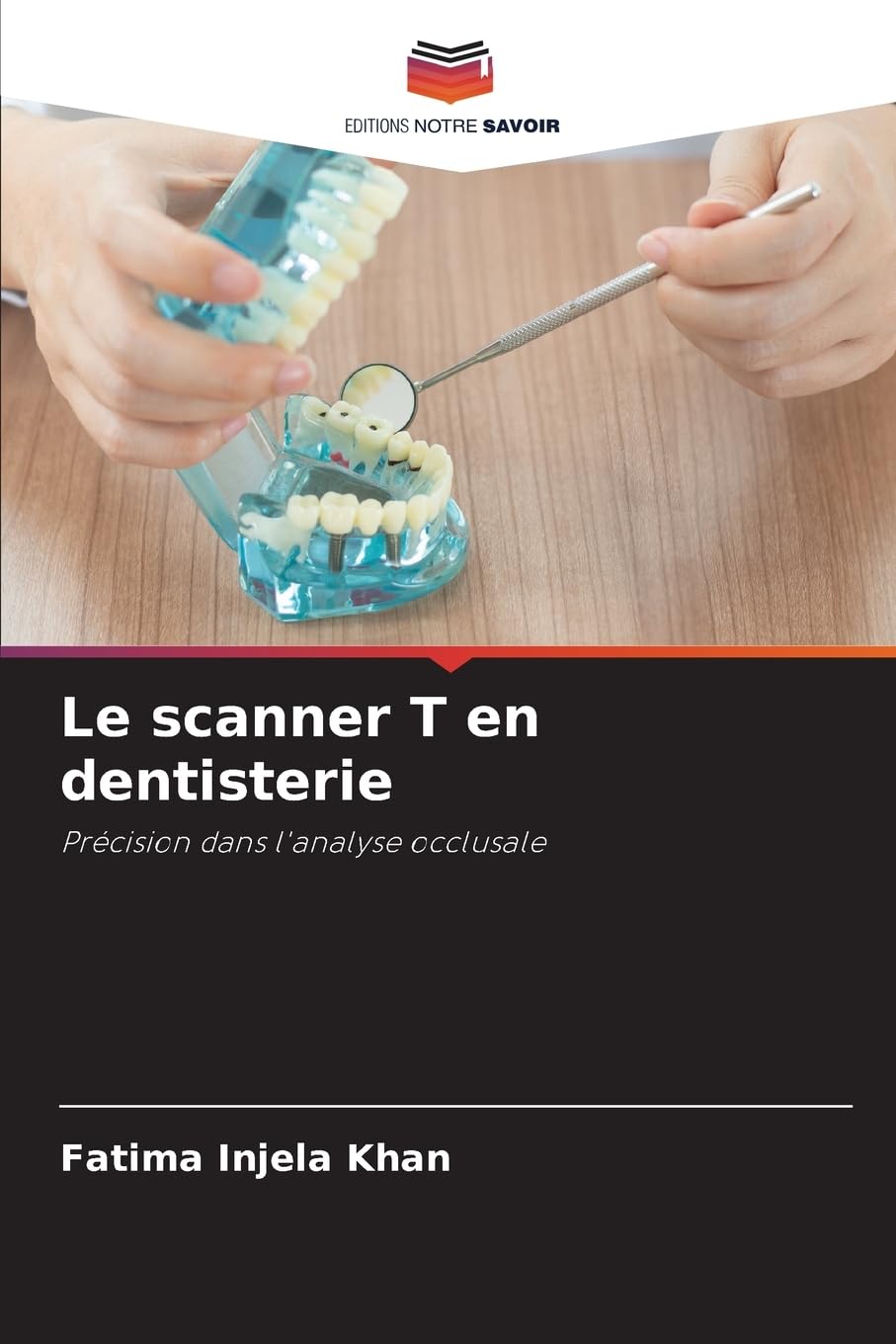 Le scanner T en dentisterie Medicine