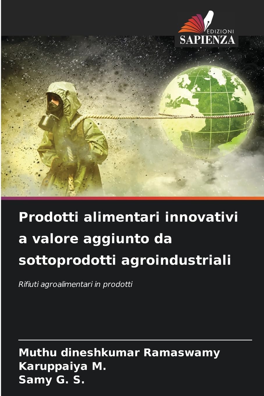 Prodotti alimentari innovativi a valore aggiunto da sottoprodotti agroindustriali Business & Technology