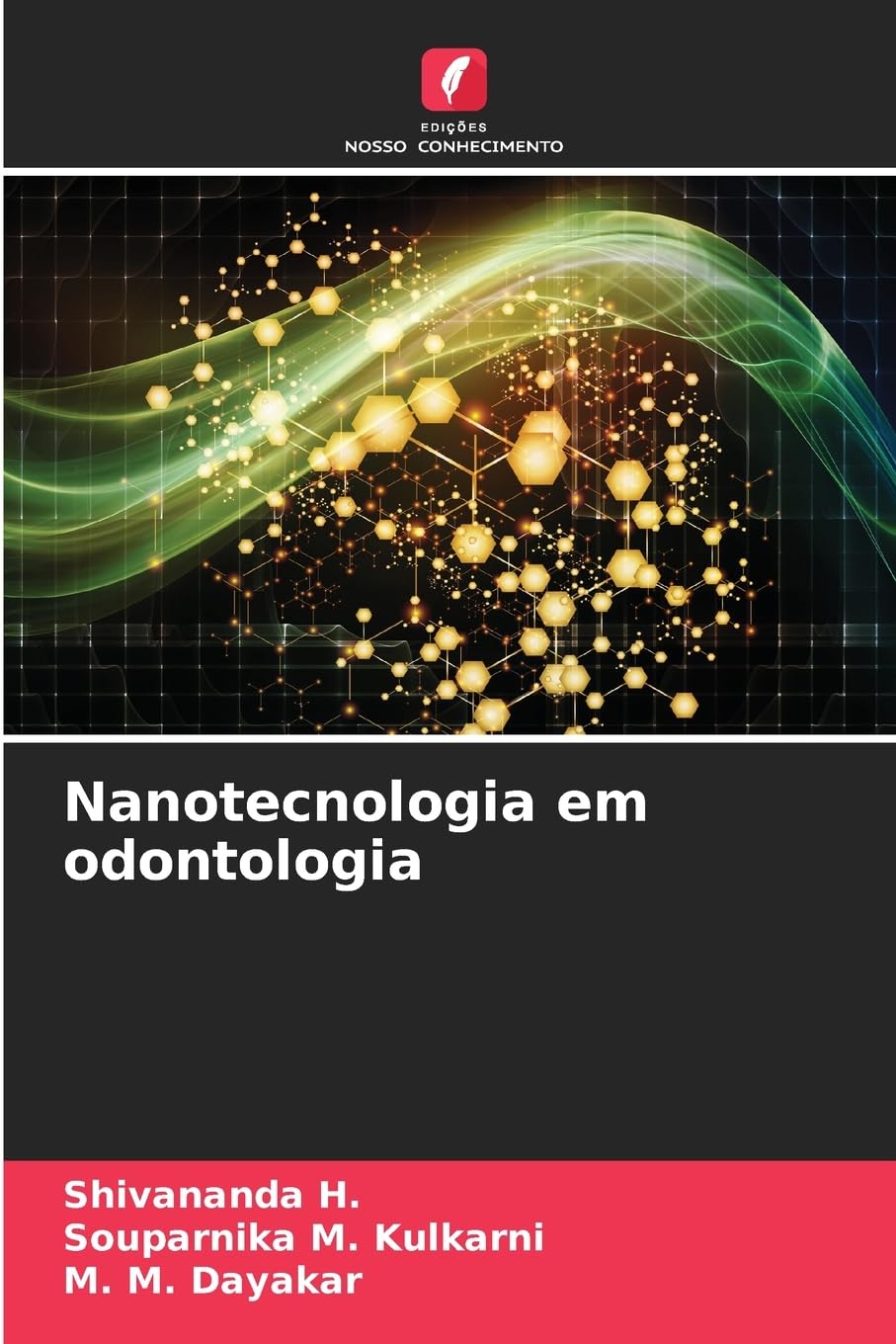 Nanotecnologia em odontologia Medicine