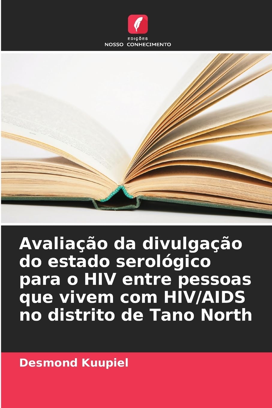 Avaliação da divulgação do estado serológico para o HIV entre pessoas que vivem com HIV/AIDS no distrito de Tano North Medicine