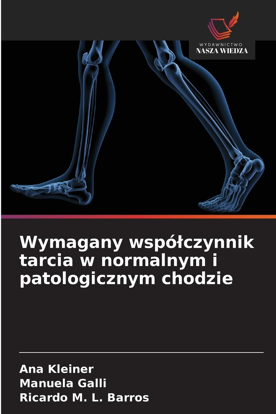 Wymagany wspó¿czynnik tarcia w normalnym i patologicznym chodzie Books