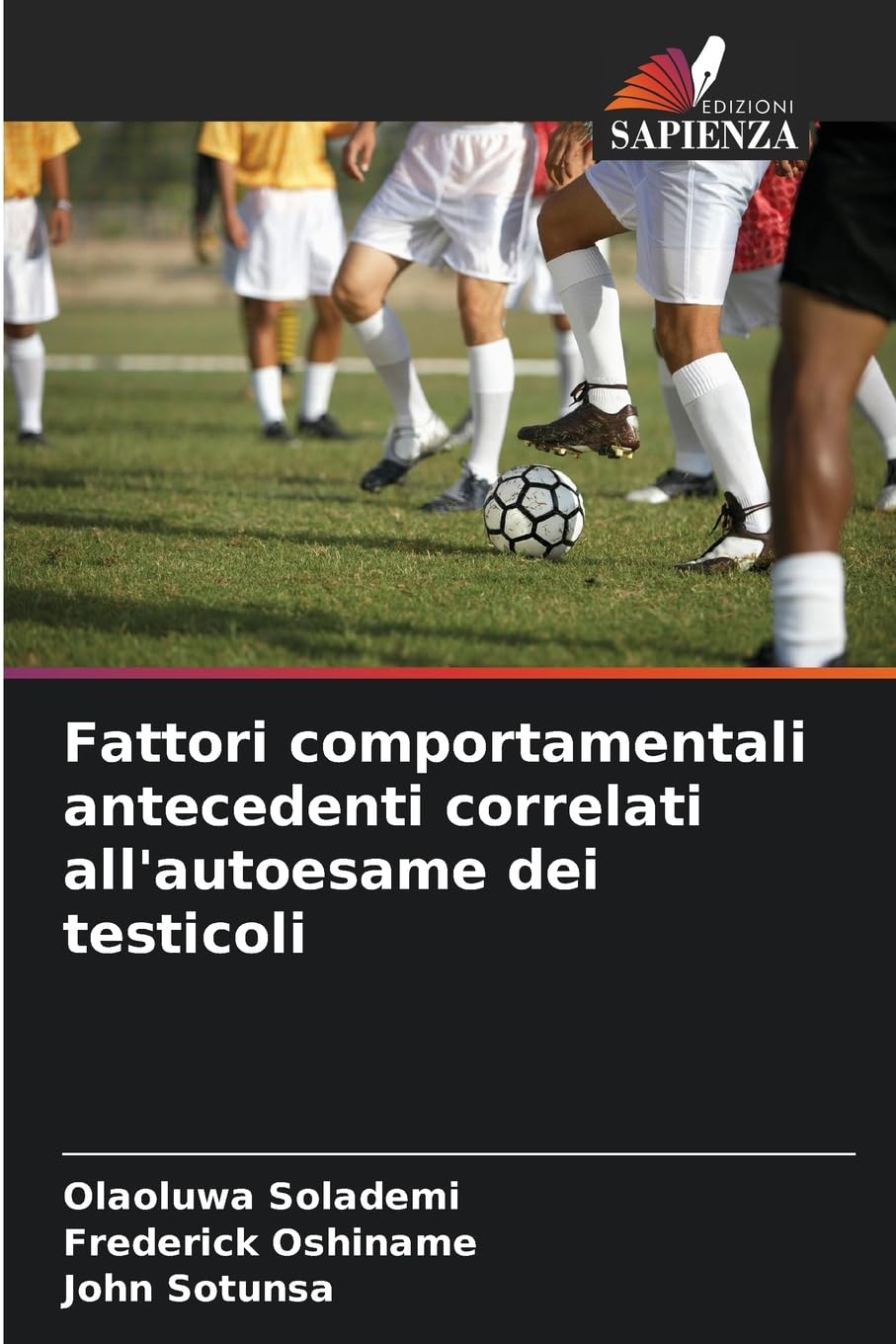 Fattori comportamentali antecedenti correlati all'autoesame dei testicoli Books