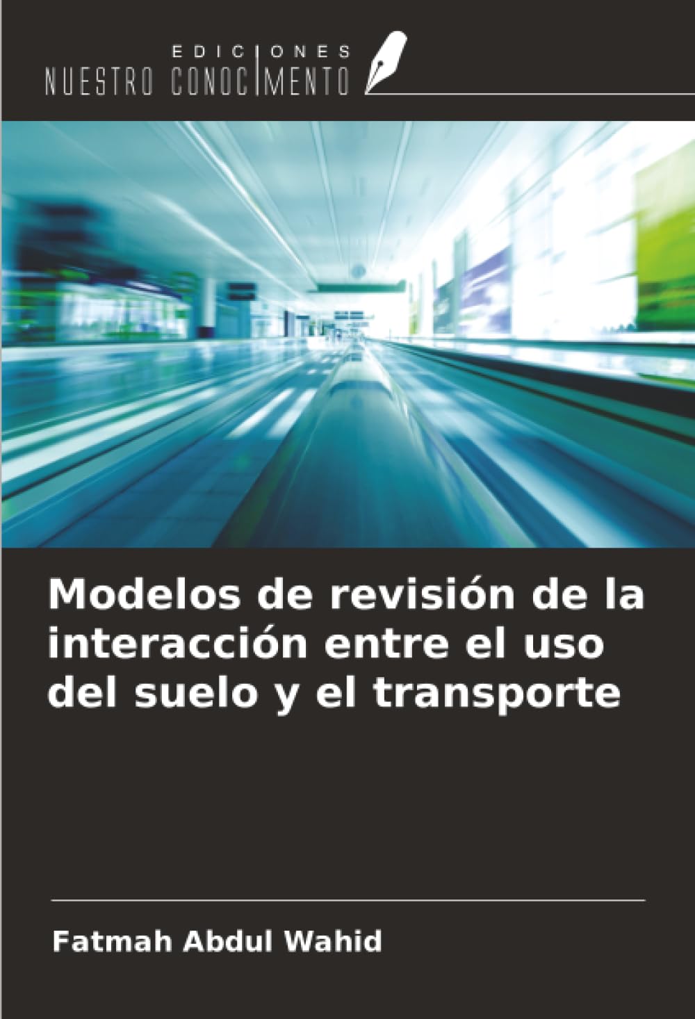 Modelos de revisión de la interacción entre el uso del suelo y el transporte Architecture