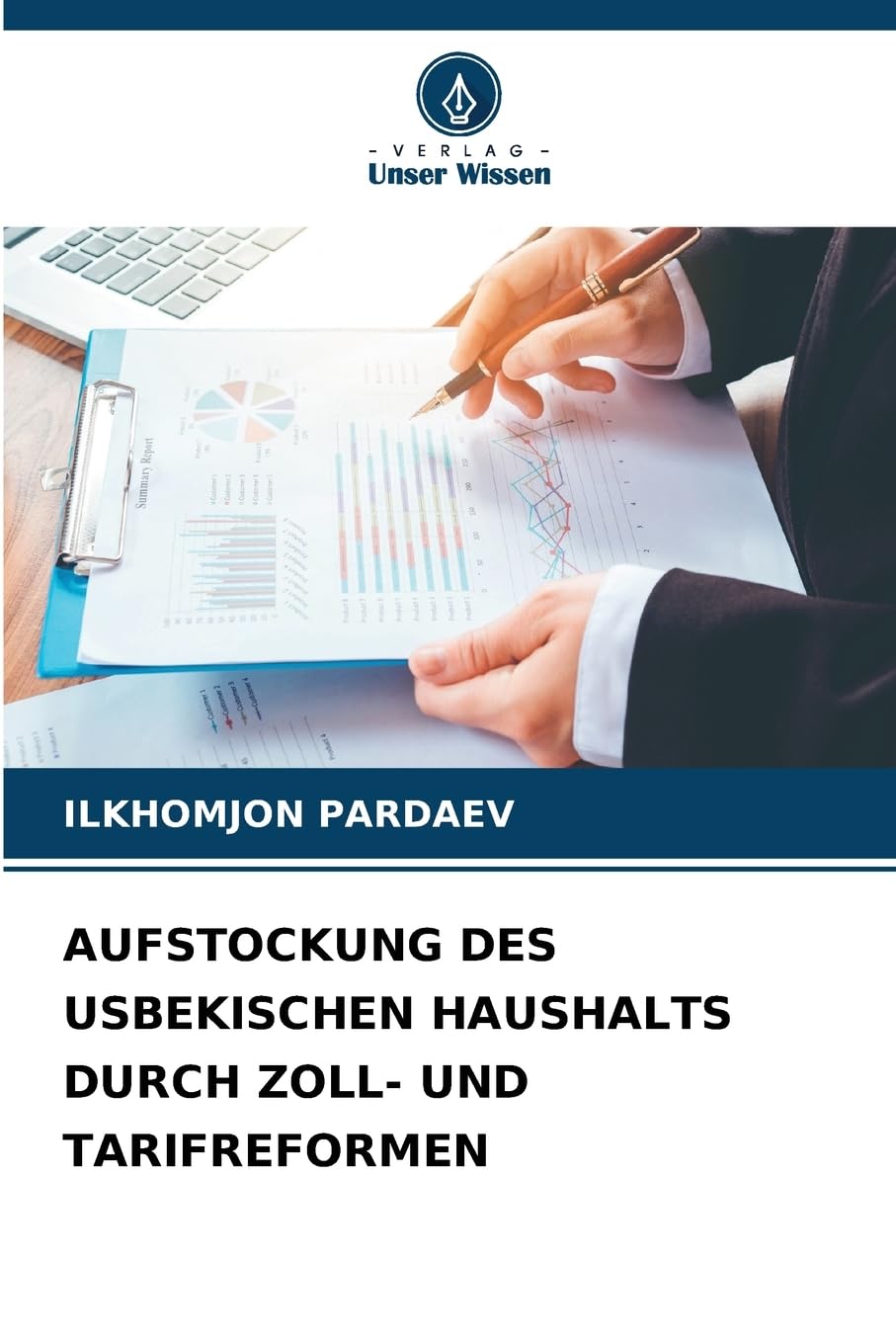 AUFSTOCKUNG DES USBEKISCHEN HAUSHALTS DURCH ZOLL- UND TARIFREFORMEN Law