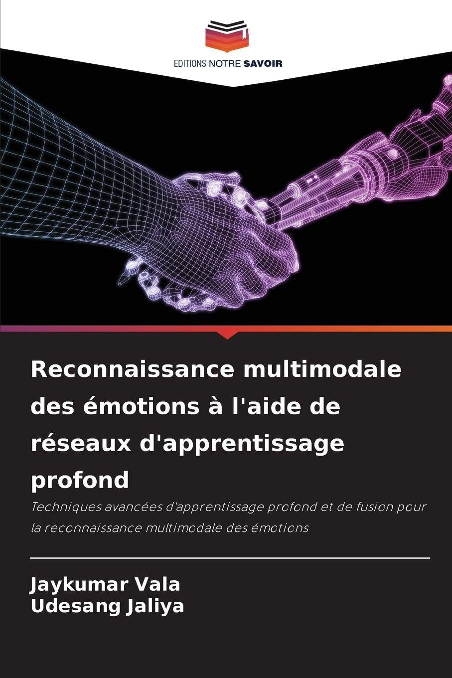 Reconnaissance multimodale des émotions à l'aide de réseaux d'apprentissage profond Media & Communication