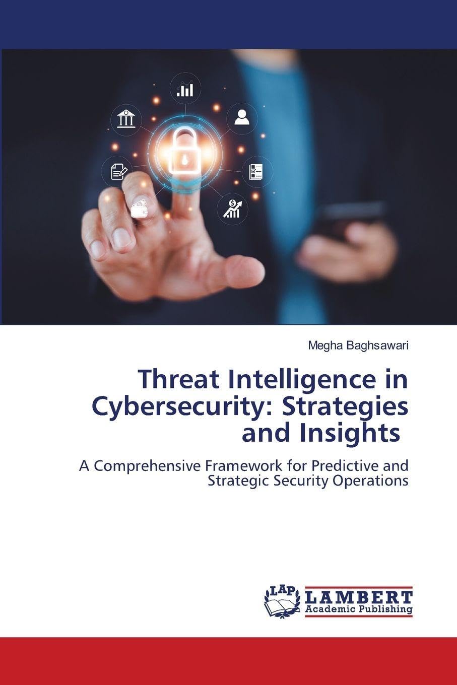 Threat Intelligence in Cybersecurity: Strategies and Insights Computer Science