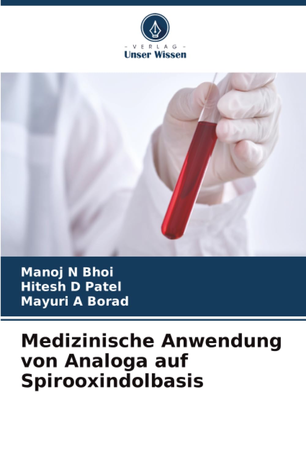 Medizinische Anwendung von Analoga auf Spirooxindolbasis Natural Sciences