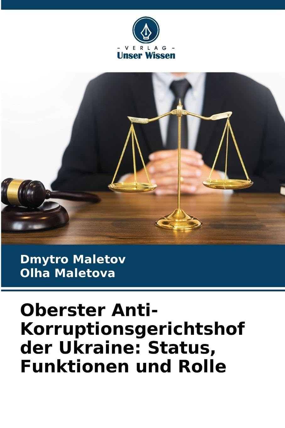 Oberster Anti-Korruptionsgerichtshof der Ukraine: Status, Funktionen und Rolle Law