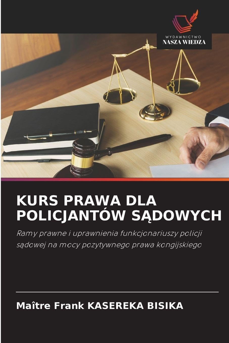 KURS PRAWA DLA POLICJANTÓW S¿DOWYCH Law