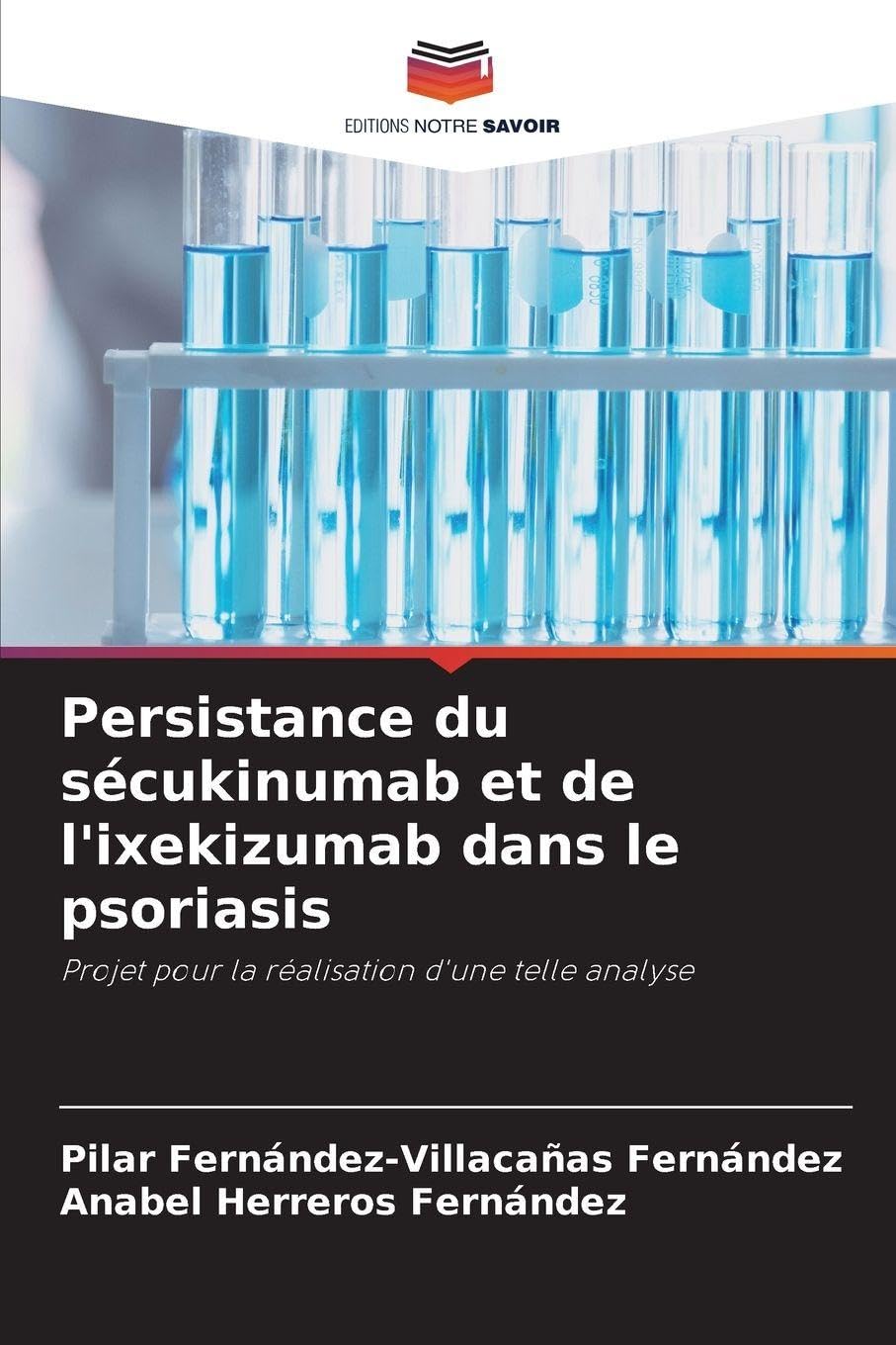 Persistance du sécukinumab et de l'ixekizumab dans le psoriasis Medicine
