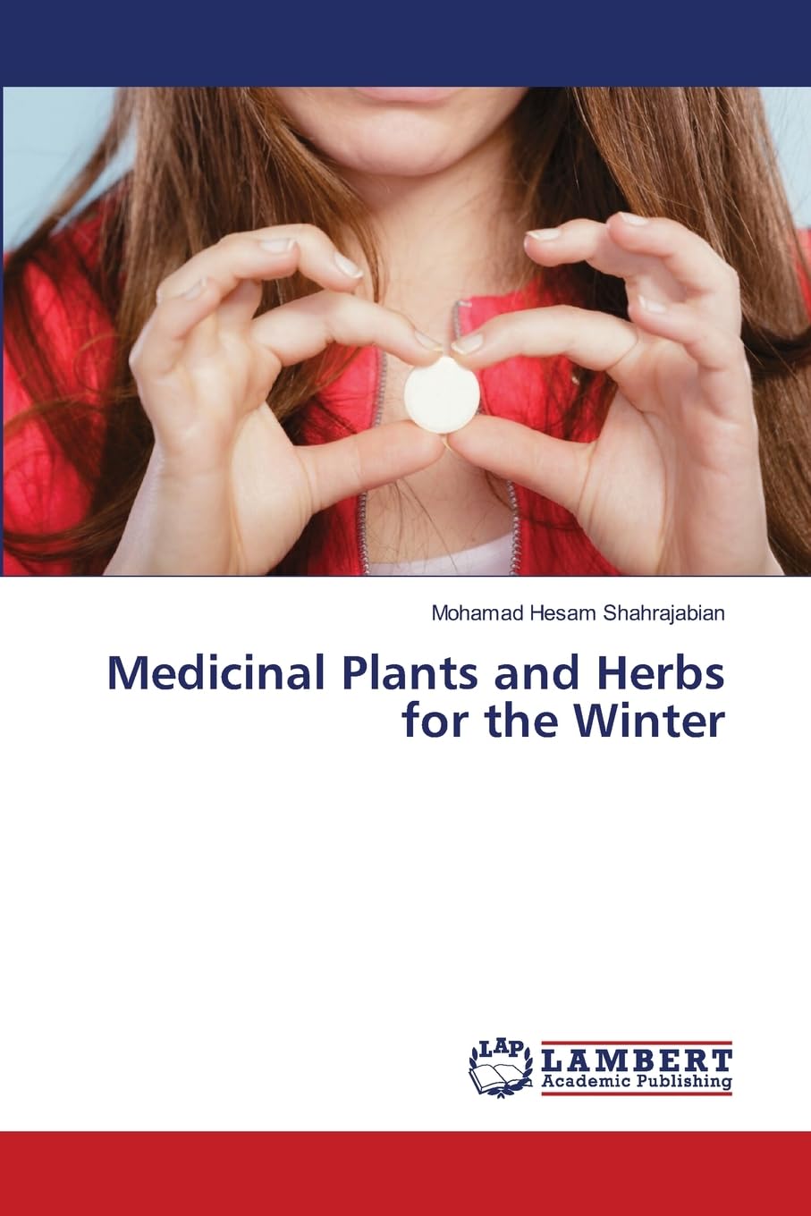 Medicinal Plants and Herbs for the Winter Natural Sciences