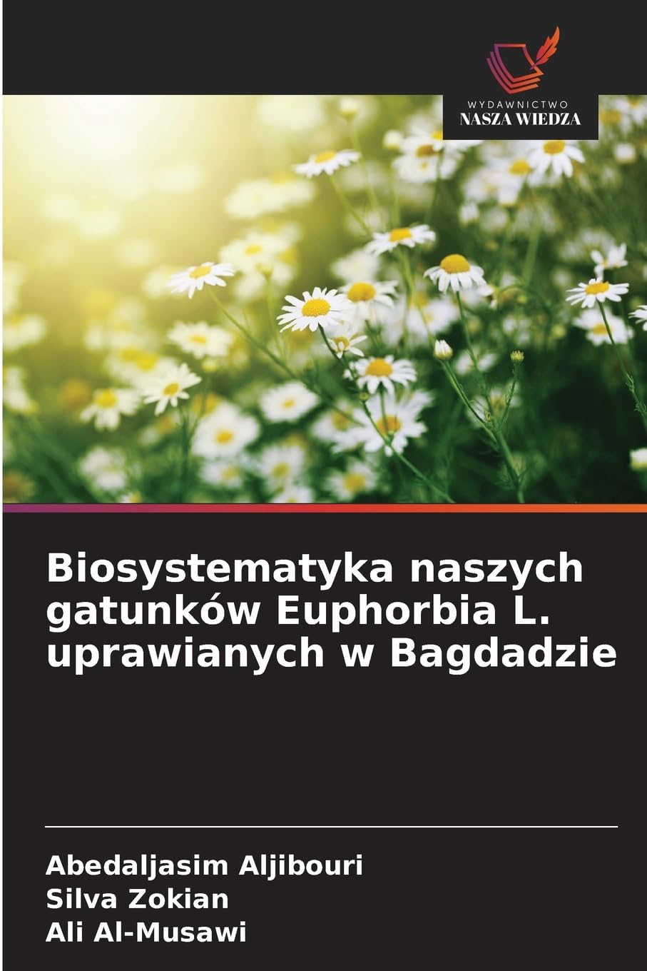 Biosystematyka naszych gatunków Euphorbia L. uprawianych w Bagdadzie Natural Sciences