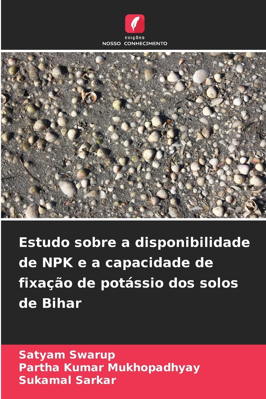 Estudo sobre a disponibilidade de NPK e a capacidade de fixação de potássio dos solos de Bihar Natural Sciences