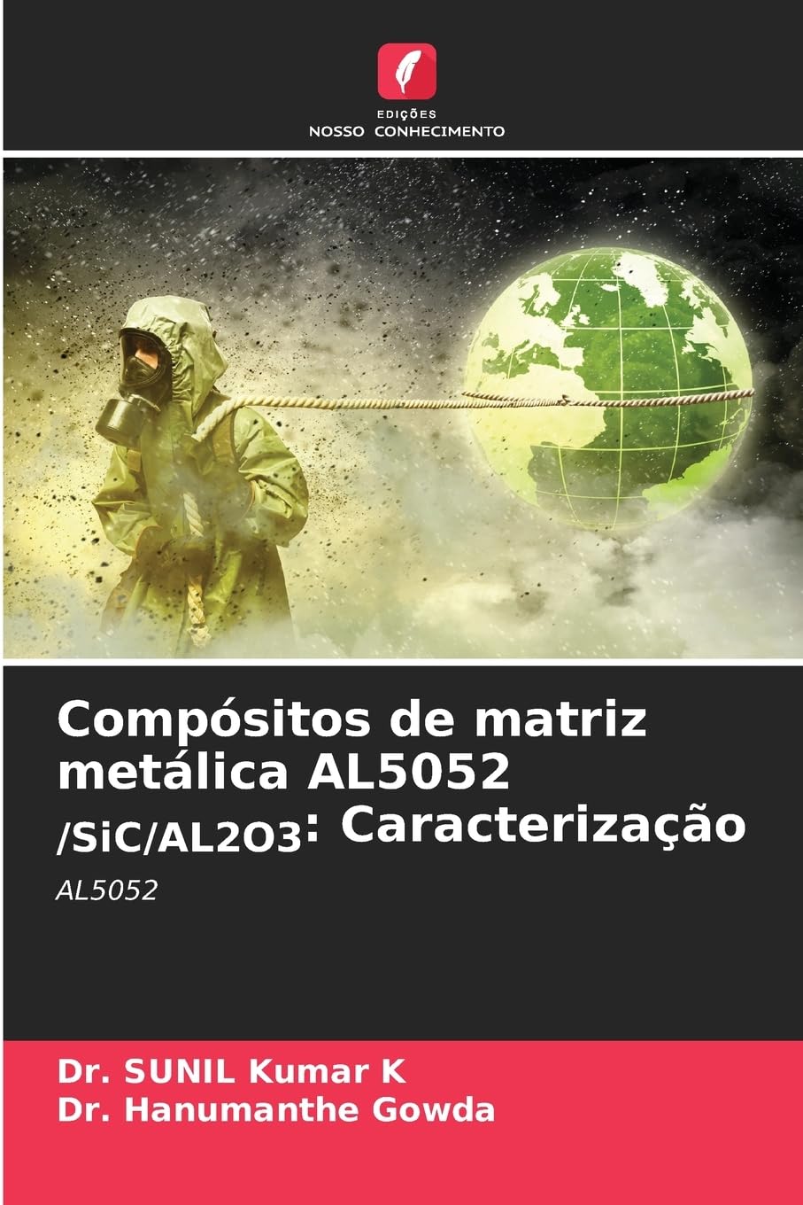 Compósitos de matriz metálica AL5052 /SiC/AL2O3: Caracterização Business & Technology