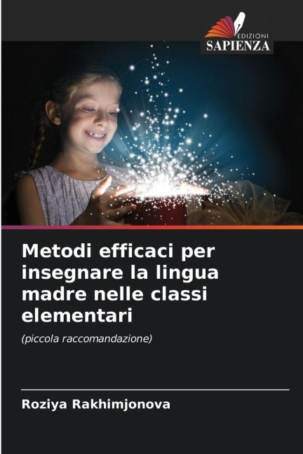Metodi efficaci per insegnare la lingua madre nelle classi elementari Law