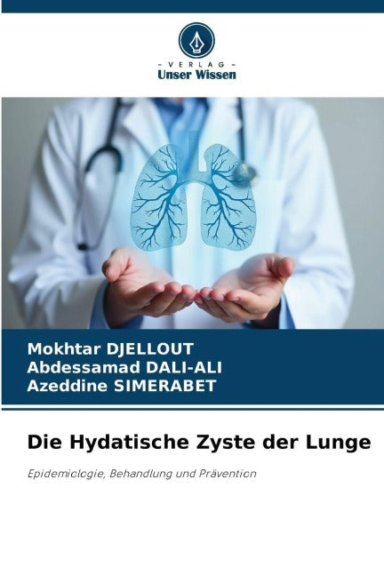 Die Hydatische Zyste der Lunge Medicine
