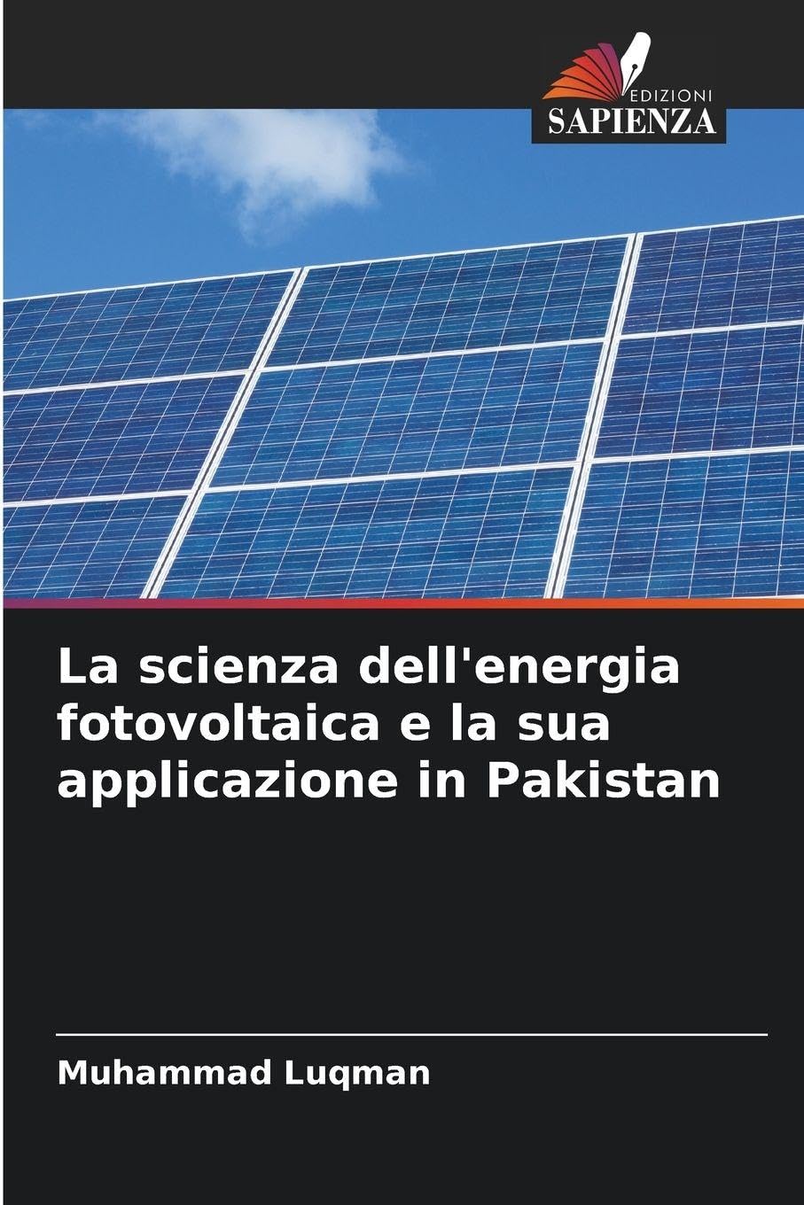 La scienza dell'energia fotovoltaica e la sua applicazione in Pakistan Business & Technology