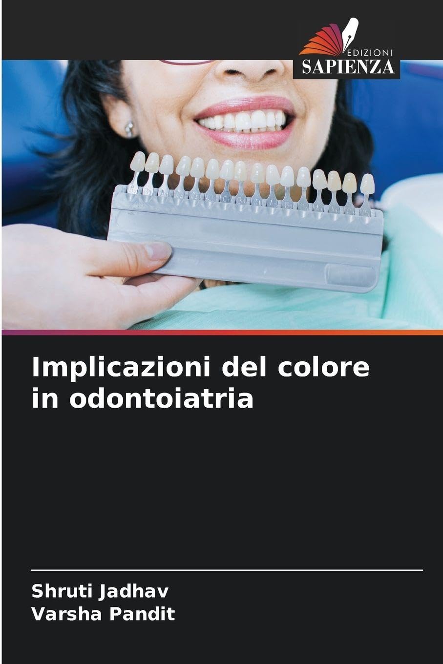 Implicazioni del colore in odontoiatria Medicine