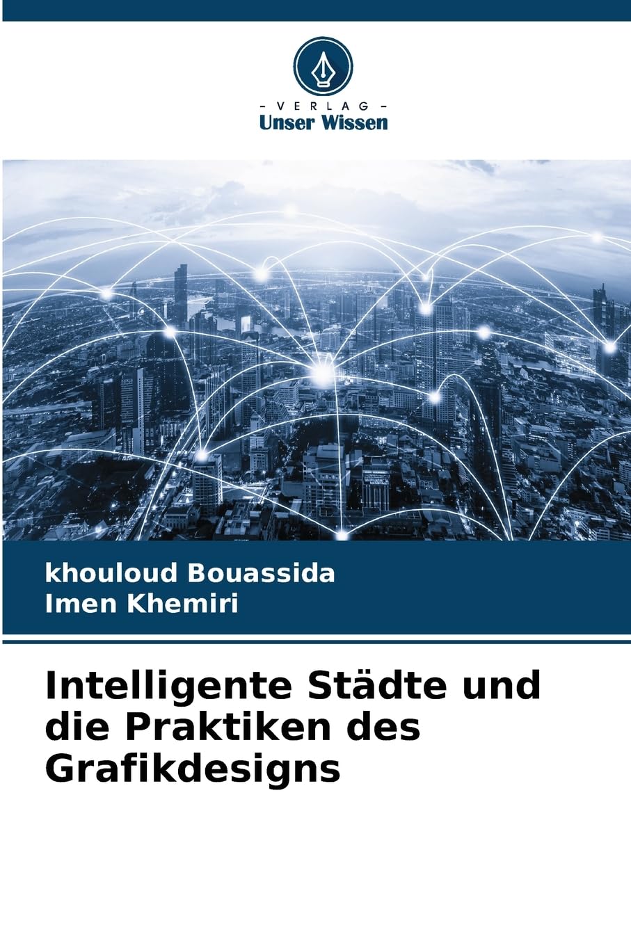 Intelligente Städte und die Praktiken des Grafikdesigns Law