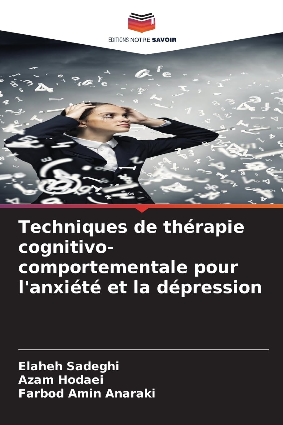 Techniques de thérapie cognitivo-comportementale pour l'anxiété et la dépression Psychology