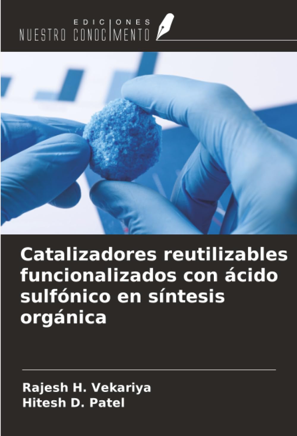 Catalizadores reutilizables funcionalizados con ácido sulfónico en síntesis orgánica Natural Sciences