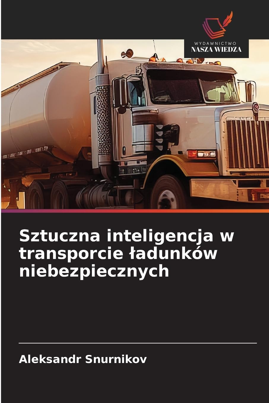Sztuczna inteligencja w transporcie ¿adunków niebezpiecznych Leisure, Home & Garden
