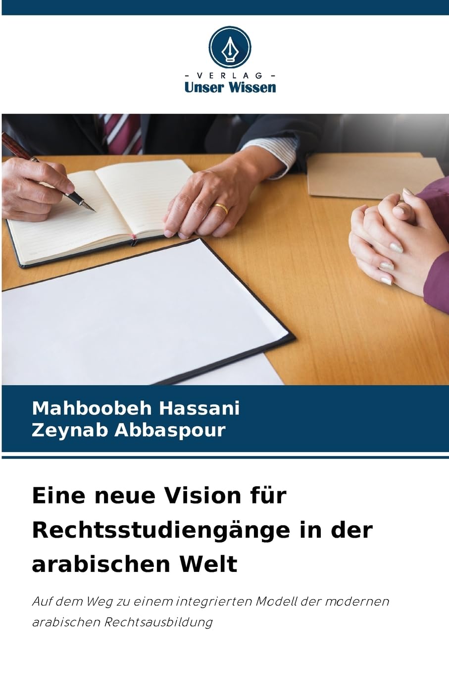 Eine neue Vision für Rechtsstudiengänge in der arabischen Welt Books