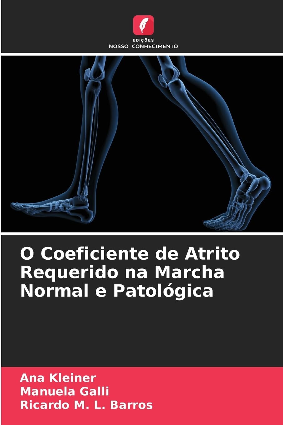 O Coeficiente de Atrito Requerido na Marcha Normal e Patológica Books