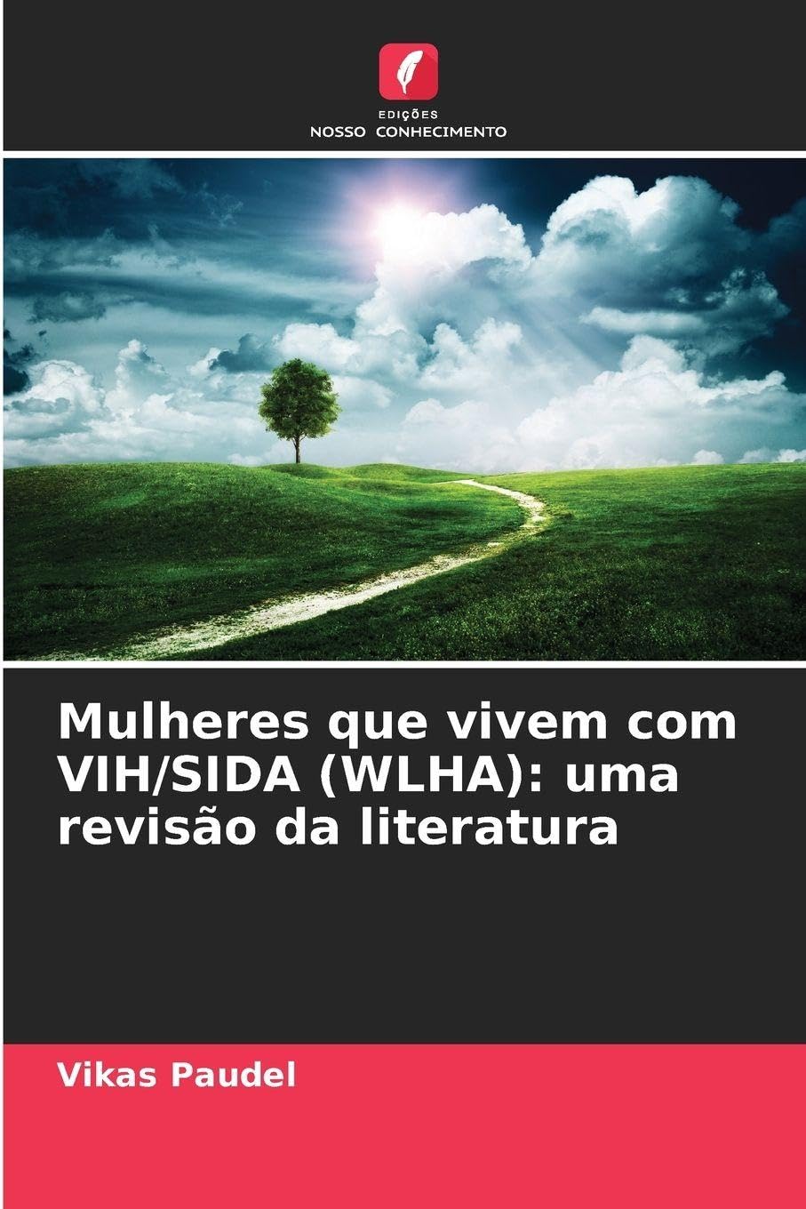 Mulheres que vivem com VIH/SIDA (WLHA): uma revisão da literatura Law