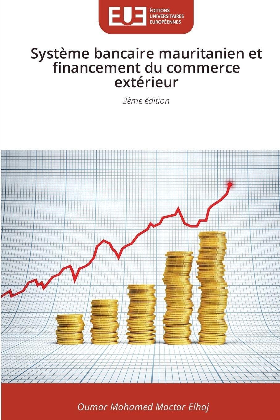 Système bancaire mauritanien et financement du commerce extérieur Books