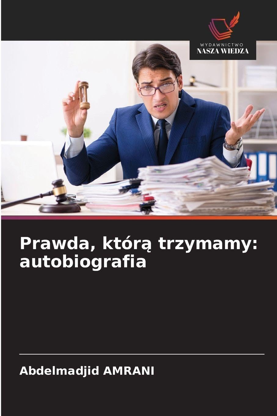 Prawda, któr¿ trzymamy: autobiografia Philosophy