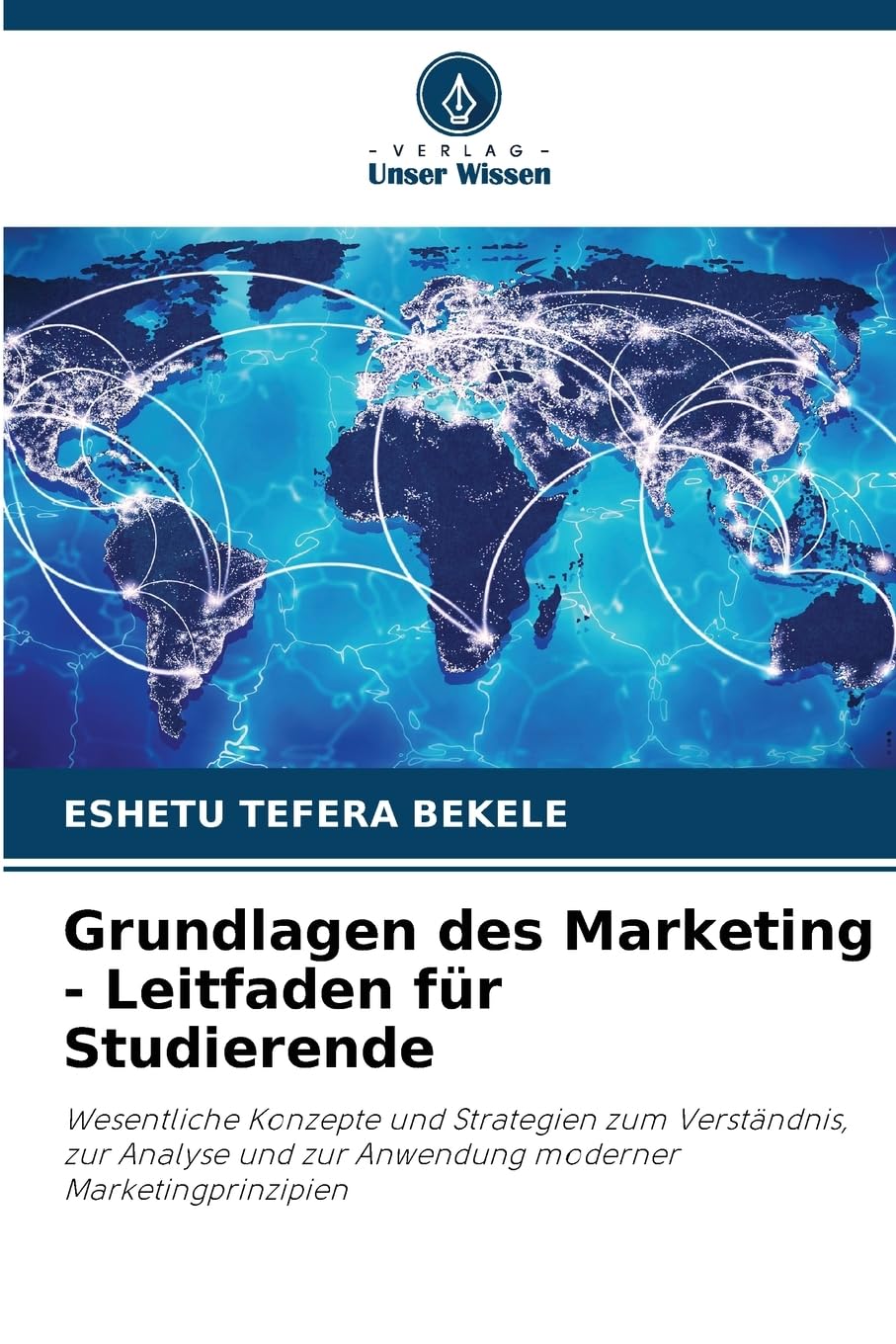Grundlagen des Marketing - Leitfaden für Studierende Law