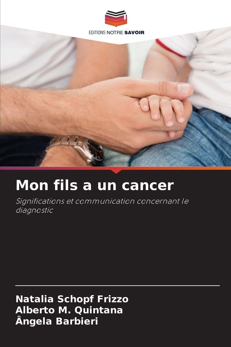 Mon fils a un cancer Psychology