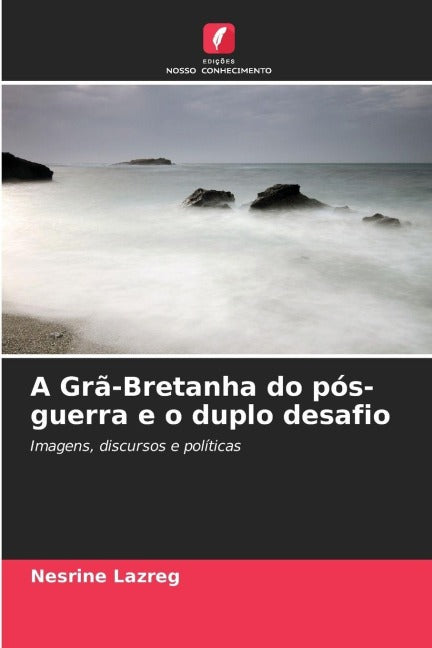 A Grã-Bretanha do pós-guerra e o duplo desafio Books