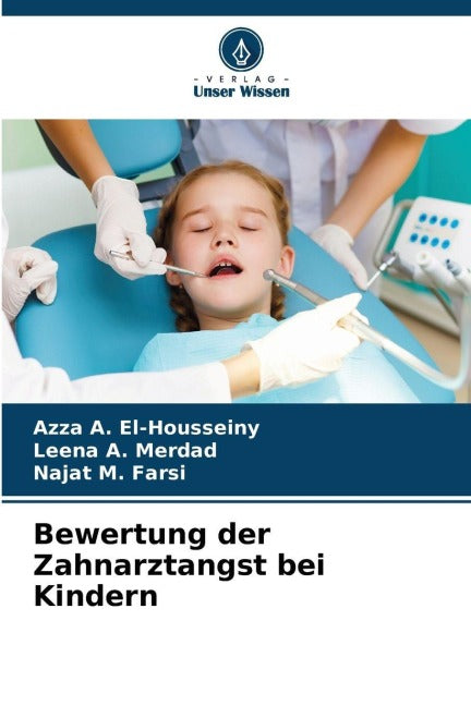 Bewertung der Zahnarztangst bei Kindern Medicine