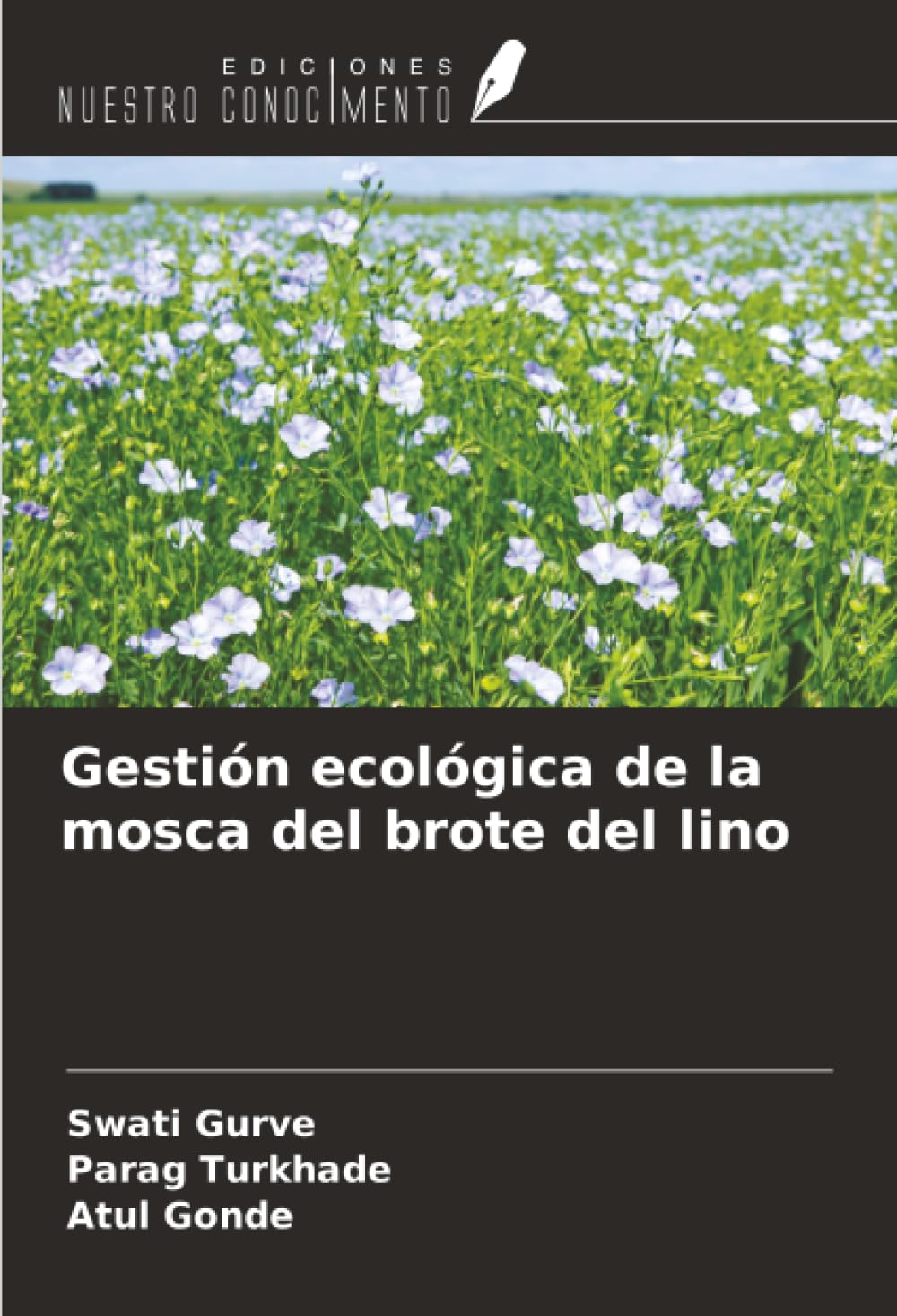 Gestión ecológica de la mosca del brote del lino Natural Sciences
