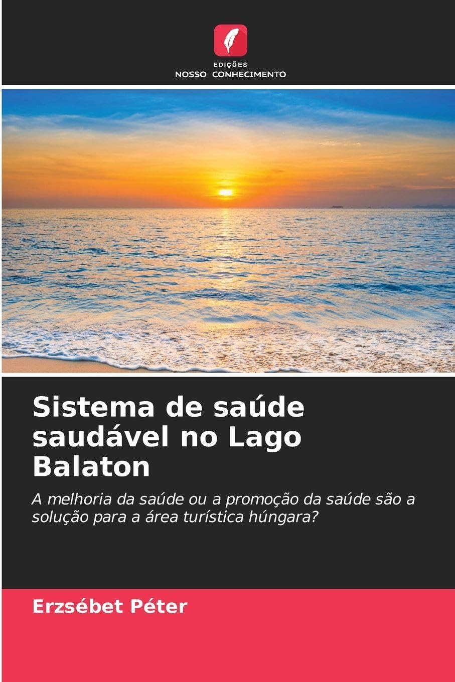 Sistema de saúde saudável no Lago Balaton Law