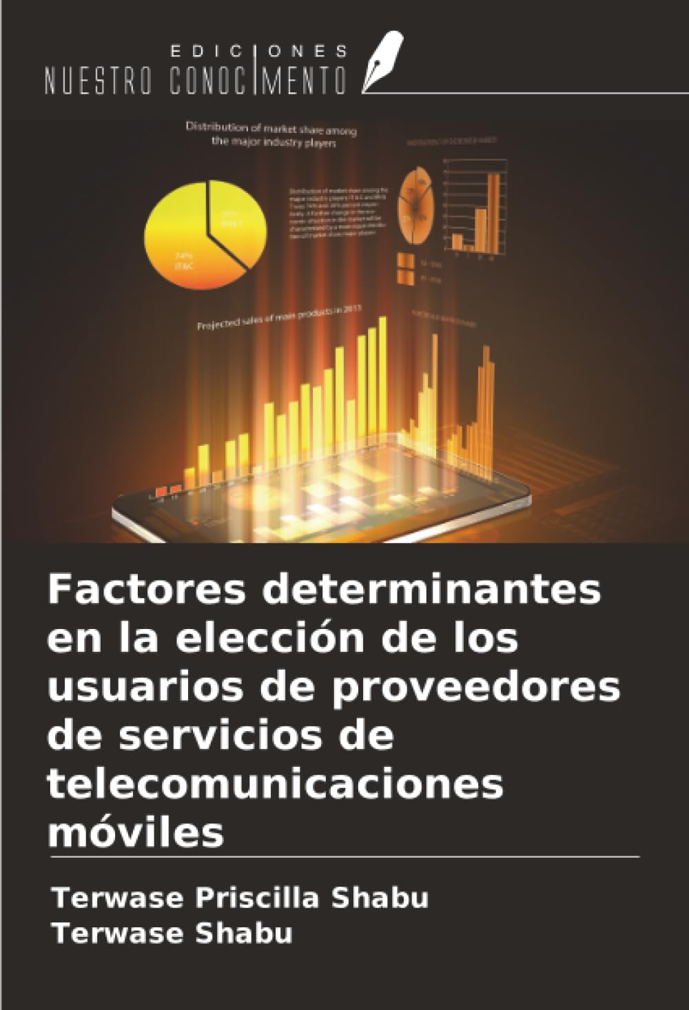 Factores determinantes en la elección de los usuarios de proveedores de servicios de telecomunicaciones móviles Law