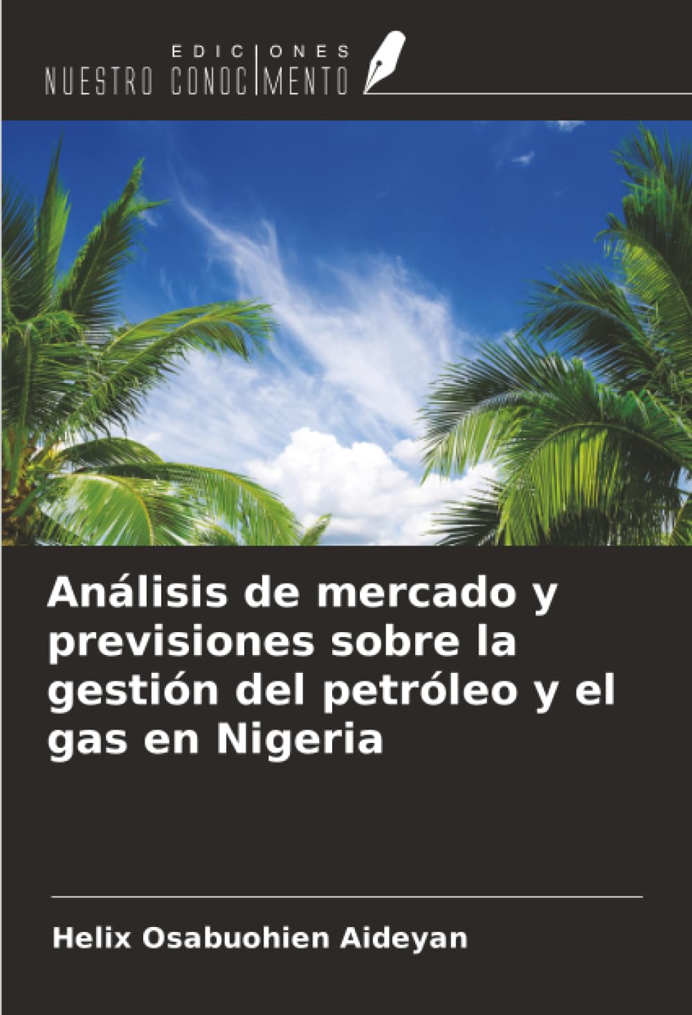 Análisis de mercado y previsiones sobre la gestión del petróleo y el gas en Nigeria Law