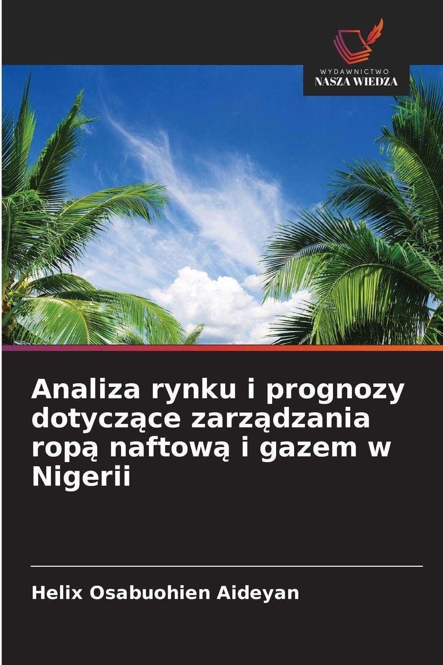 Analiza rynku i prognozy dotycz¿ce zarz¿dzania rop¿ naftow¿ i gazem w Nigerii Law