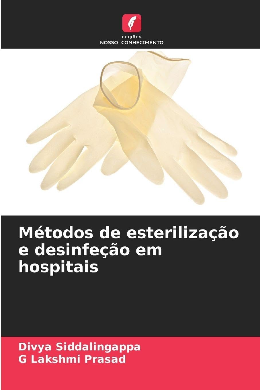 Métodos de esterilização e desinfeção em hospitais Medicine