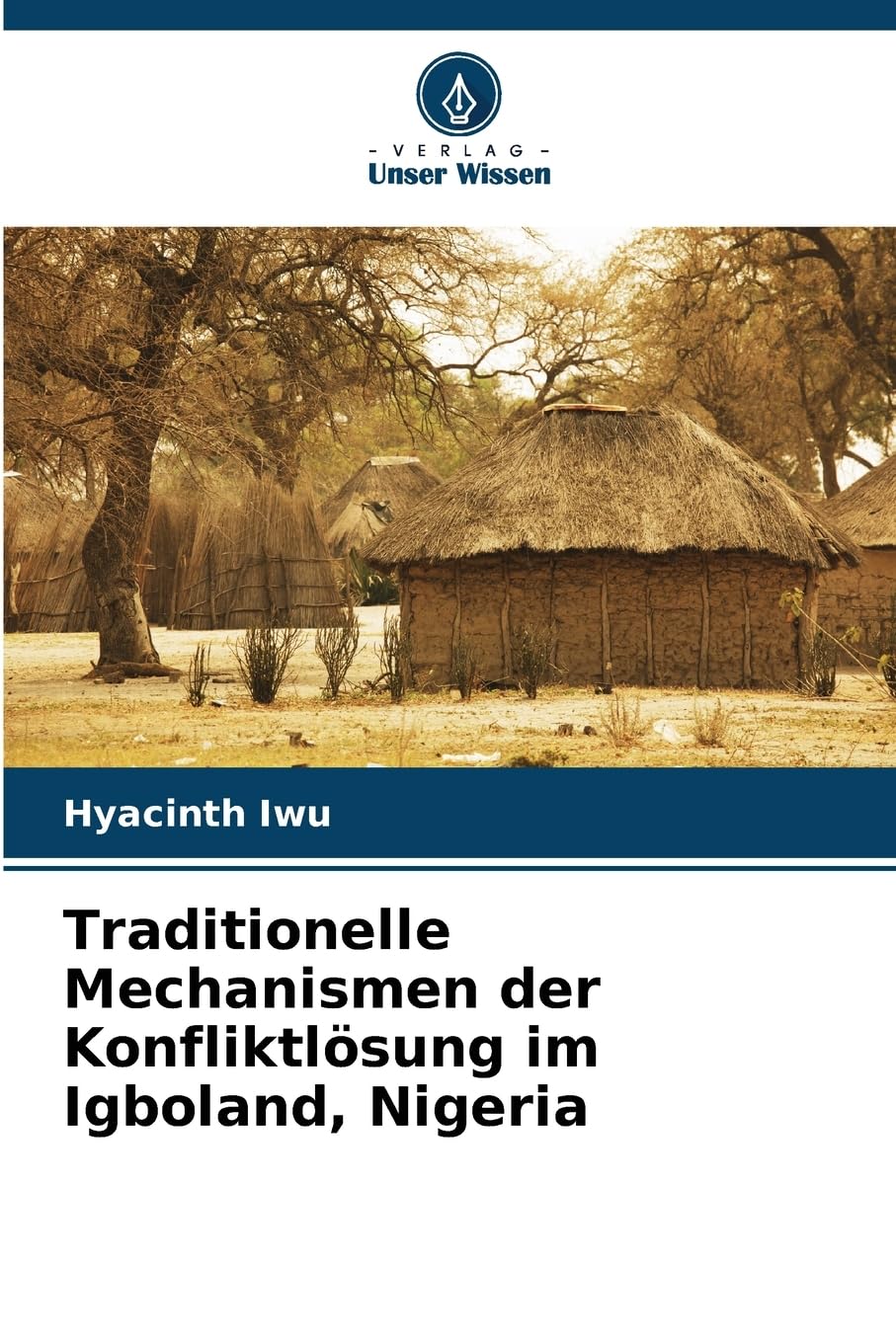 Traditionelle Mechanismen der Konfliktlösung im Igboland, Nigeria Law