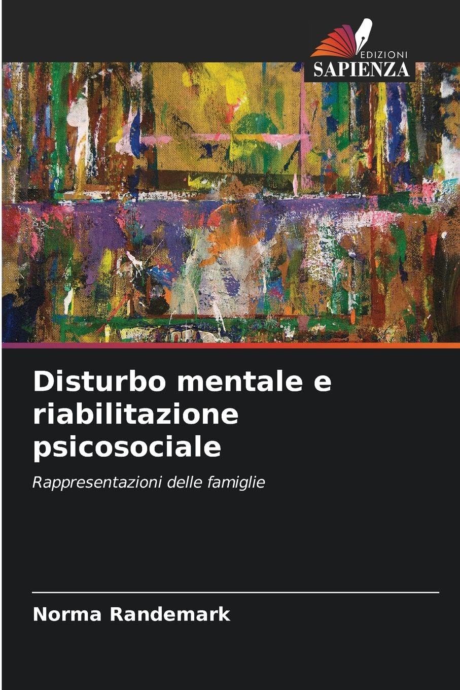 Disturbo mentale e riabilitazione psicosociale Medicine